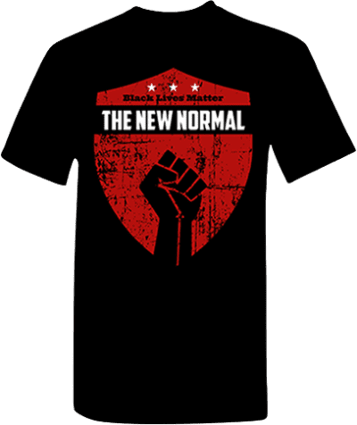 A black shirt with the words " the new normal ".