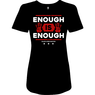 Enough is enough black t-shirt women