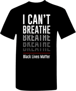 A black lives matter t-shirt with the words " i can 't breathe " on it.