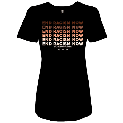 A black shirt with the words " end racism now ".