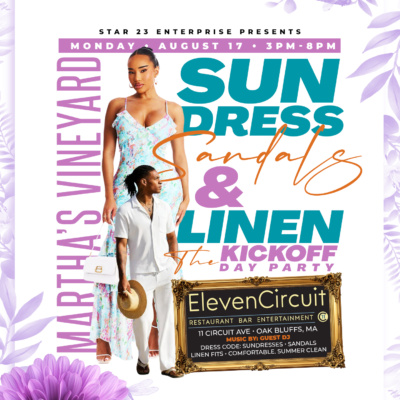Sundress Sandals Linen Day Party in Martha’s Vineyard Oak Bluffs August 2026