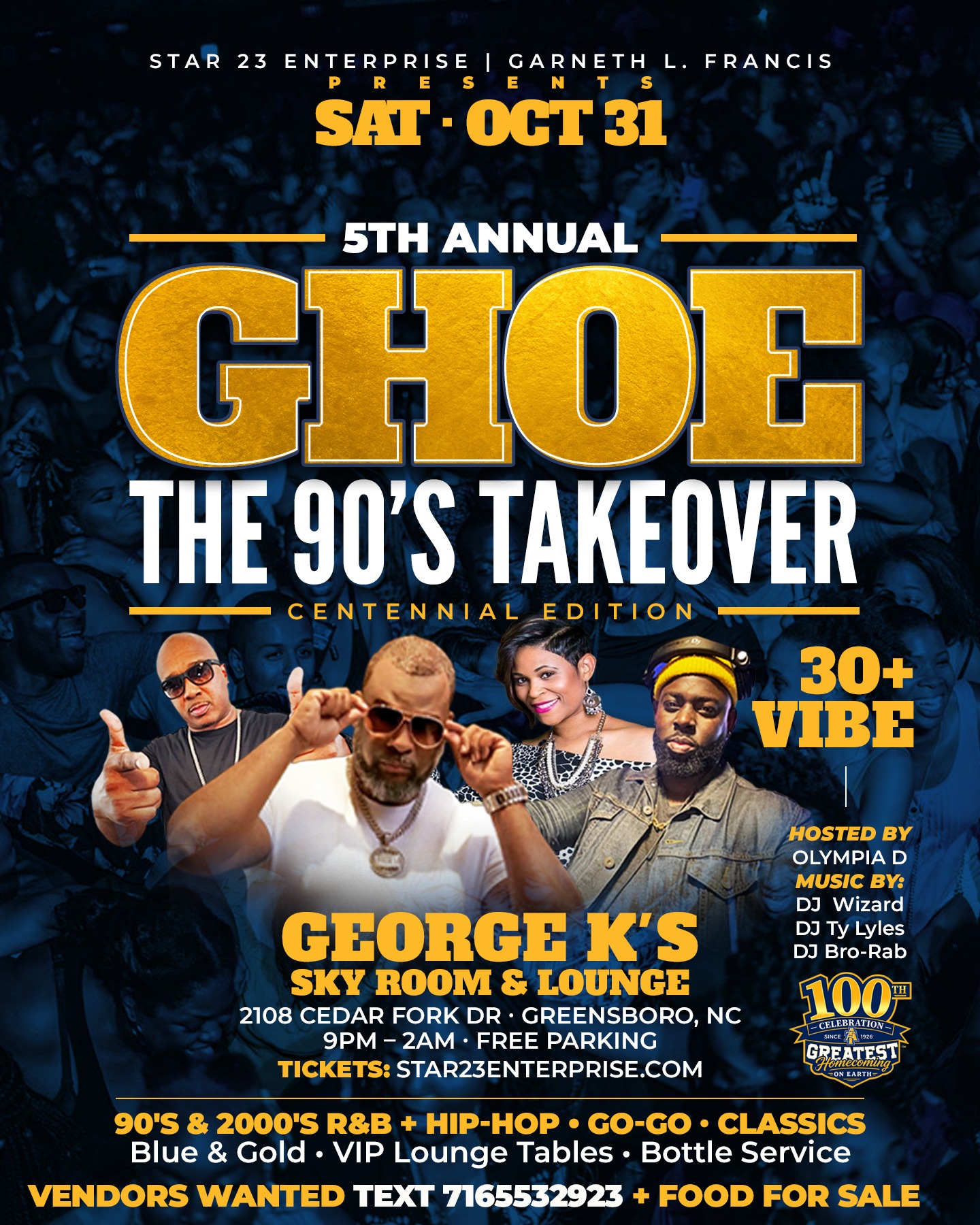 5th Annual 90’s Takeover — GHOE Centennial Edition, Saturday October 31, 2026 at George K’s Sky Room & Lounge in Greensboro.